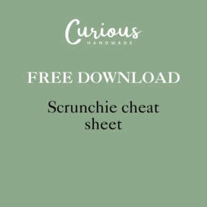 Scrunchie Cheat Sheet